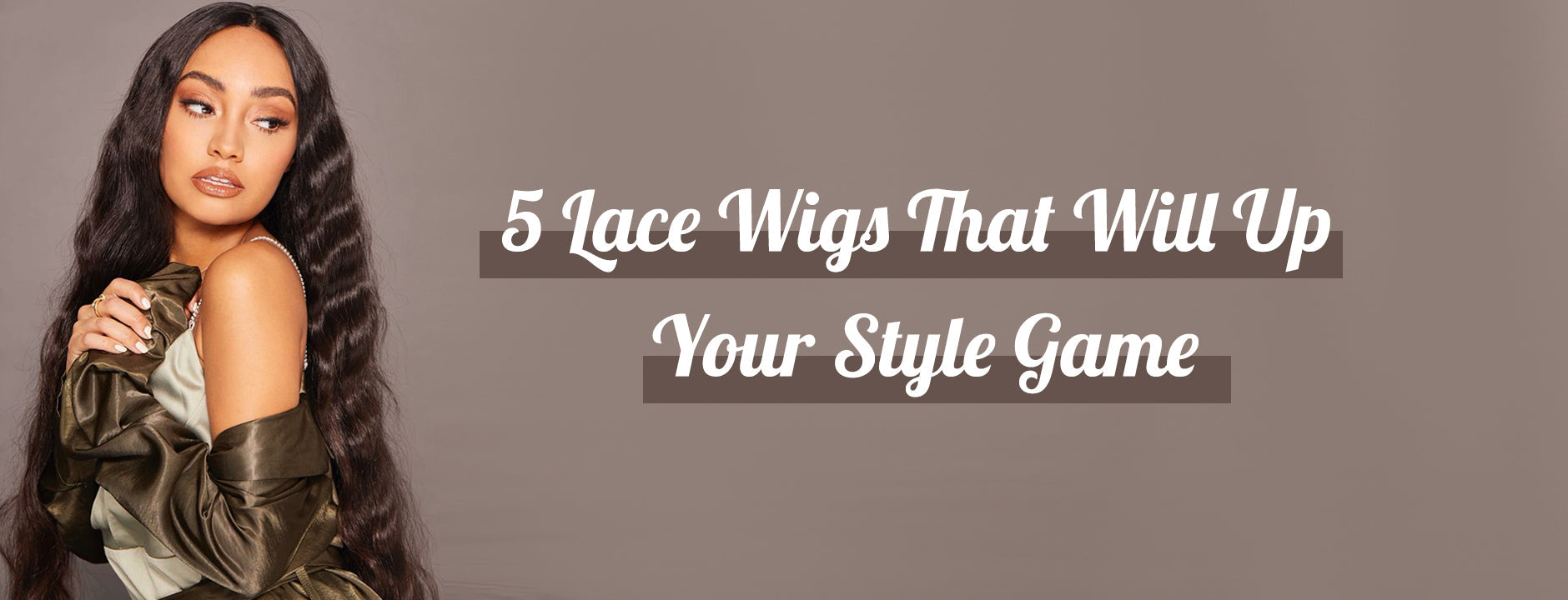 5 Lace Wigs That Will Up Your Style Game