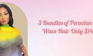 3 Bundles of Peruvian Body Wave Hair Only $145.99