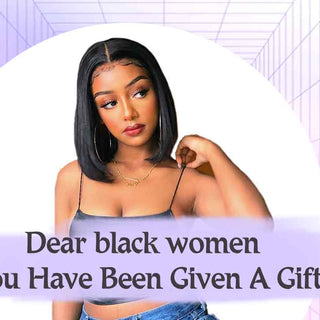 Dear black women: You Have Been Given A Gift