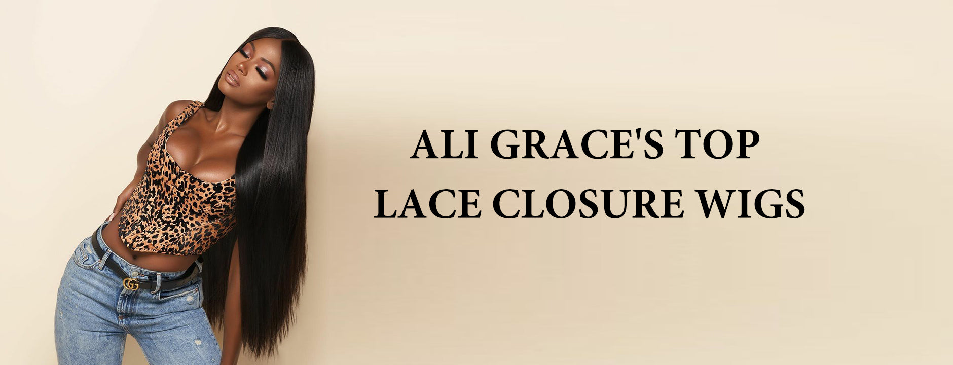 Ali Grace's Top Lace Closure Wigs