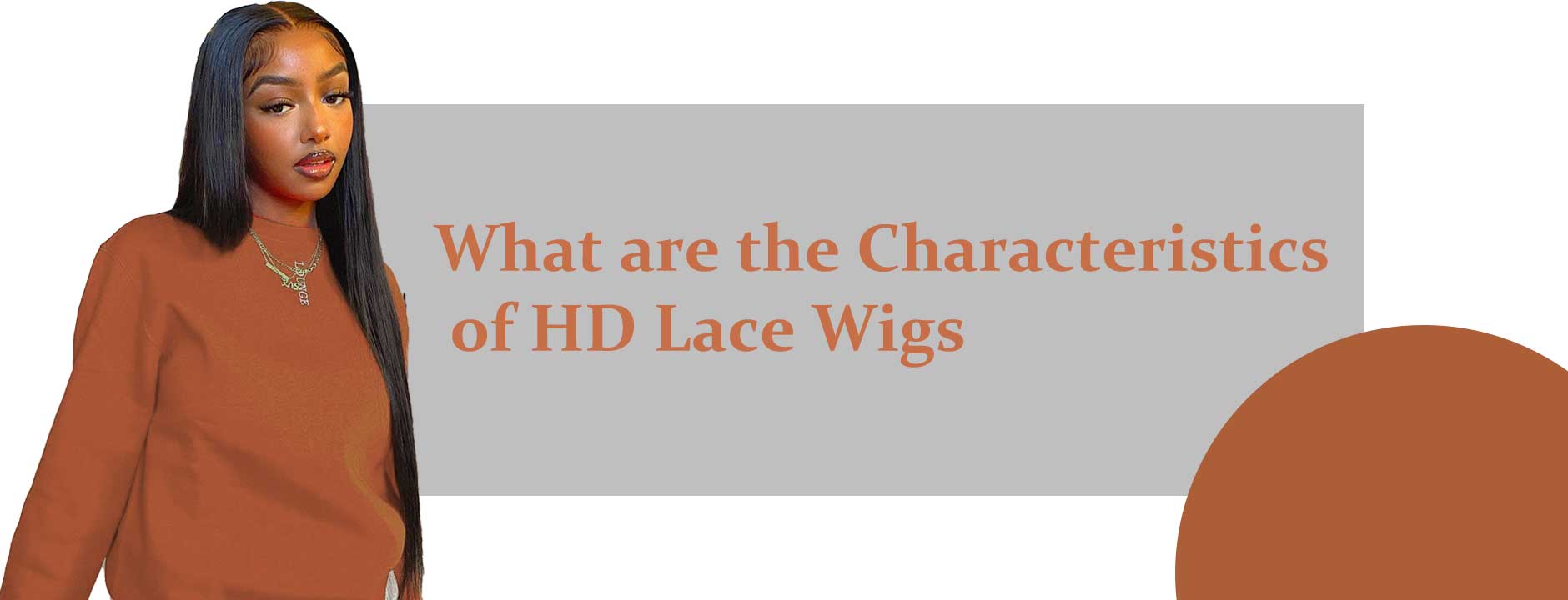 What are the Characteristics of HD Lace Wigs?