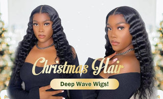 Christmas Hair----Deep Wave Wigs!