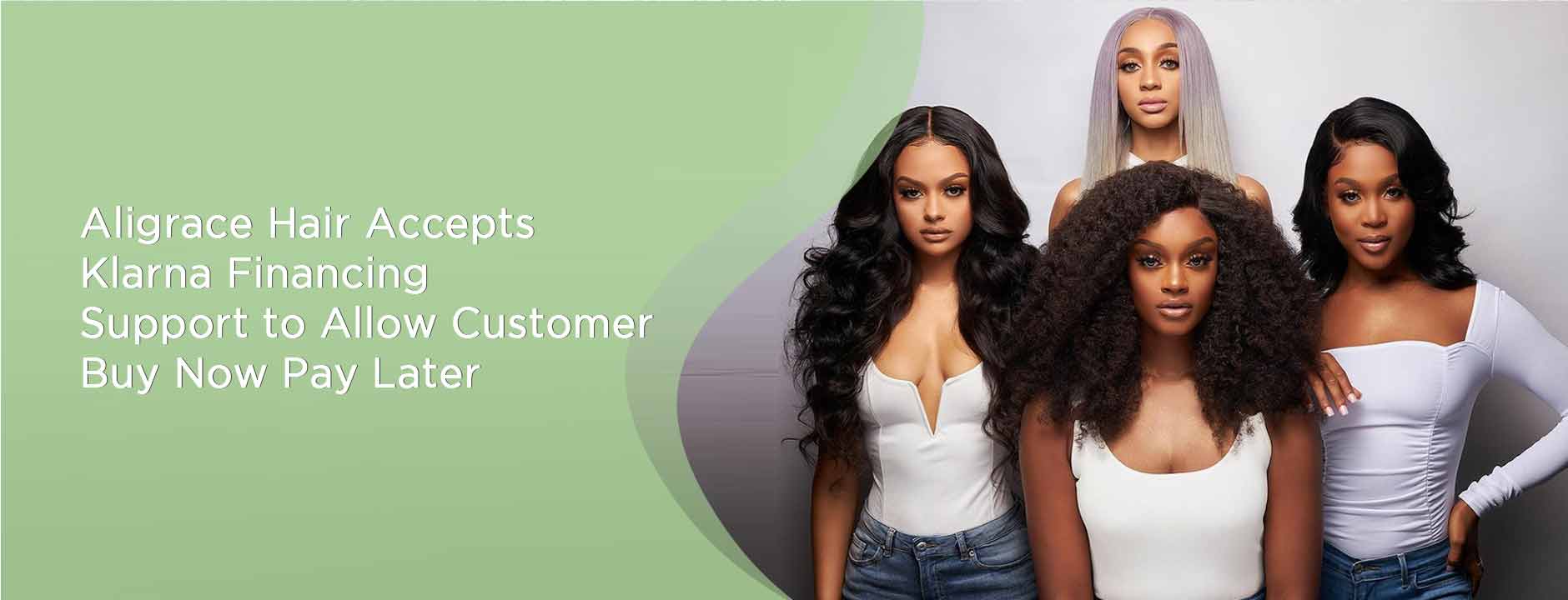 Ali Grace Hair Accepts Klarna Financing Support to Allow Customers Buy Now, Pay Later