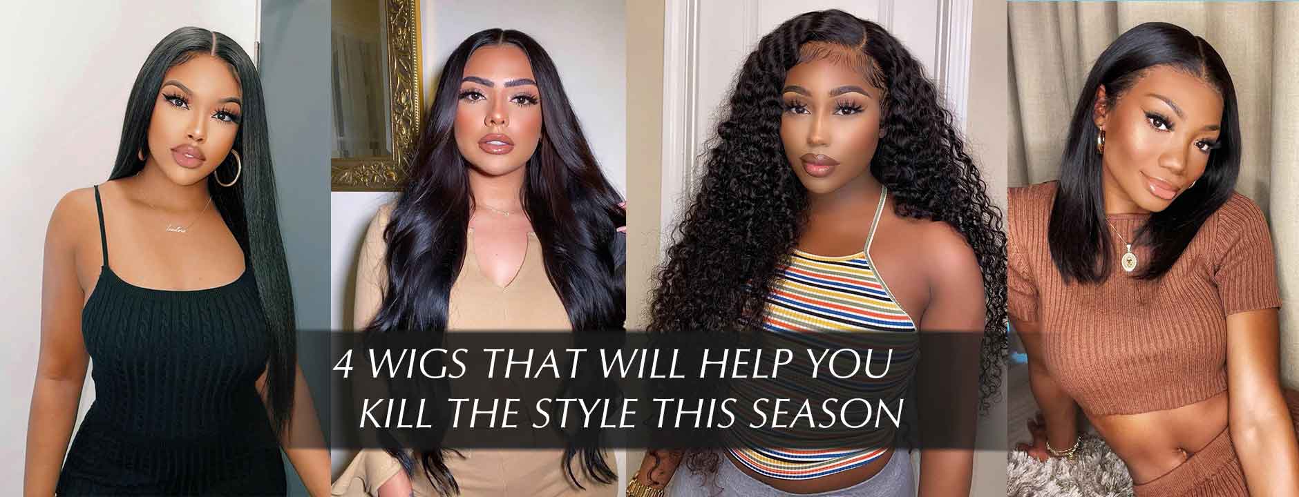 4 Wigs That Will Help You Kill The Style This Season