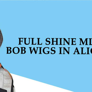 Full shine MLG series bob wigs in Ali Grace Hair