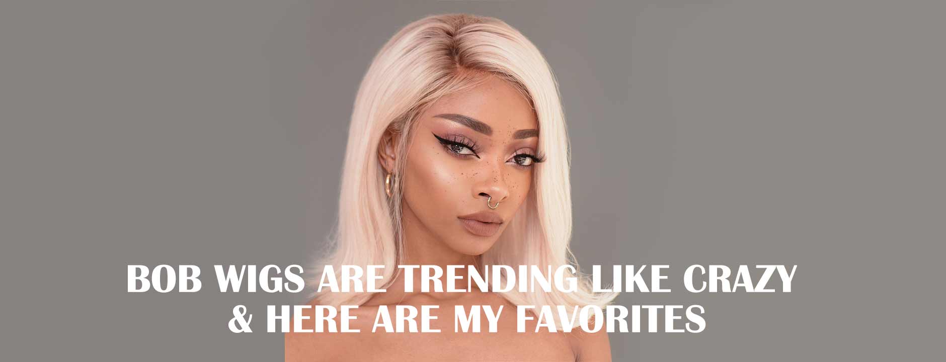 Bob Wigs Are Trending Like Crazy & Here Are My Favorites