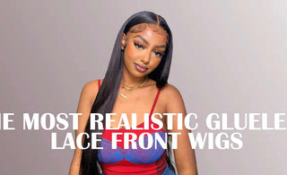 The Most Realistic Glueless Lace Front Wigs