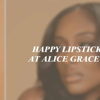 Happy Lipstick Days at Alice Grace Hair