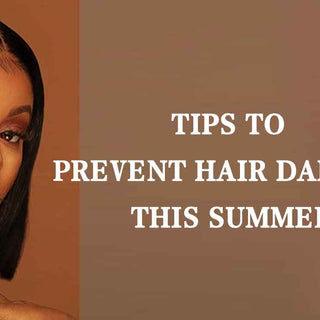Tips to Prevent Hair Damage This Summer