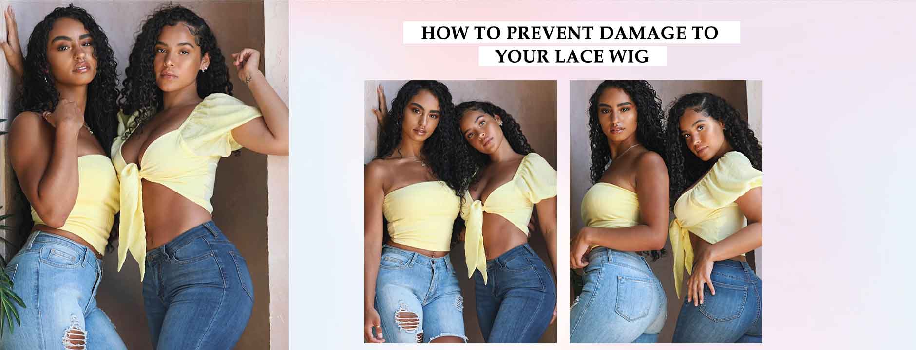 How to prevent damage to your lace wig