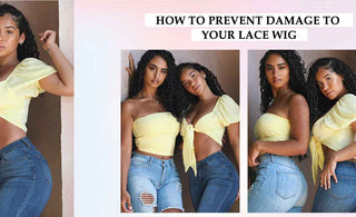 How to prevent damage to your lace wig