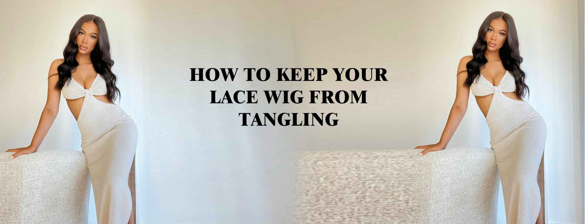 How to keep your lace wig from tangling