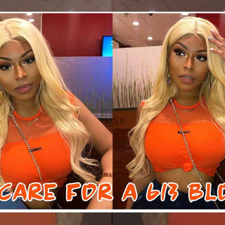 How To Care For A 613 Blonde Wig?