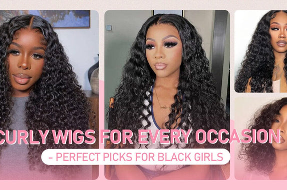 Curly Wigs For Every Occasion- Perfect Picks For Black Girls
