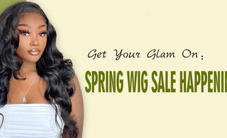 Get Your Glam On: Spring Wig Sale Happening Now