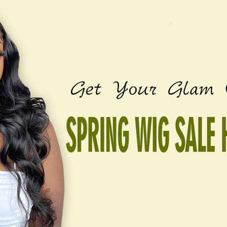 Get Your Glam On: Spring Wig Sale Happening Now
