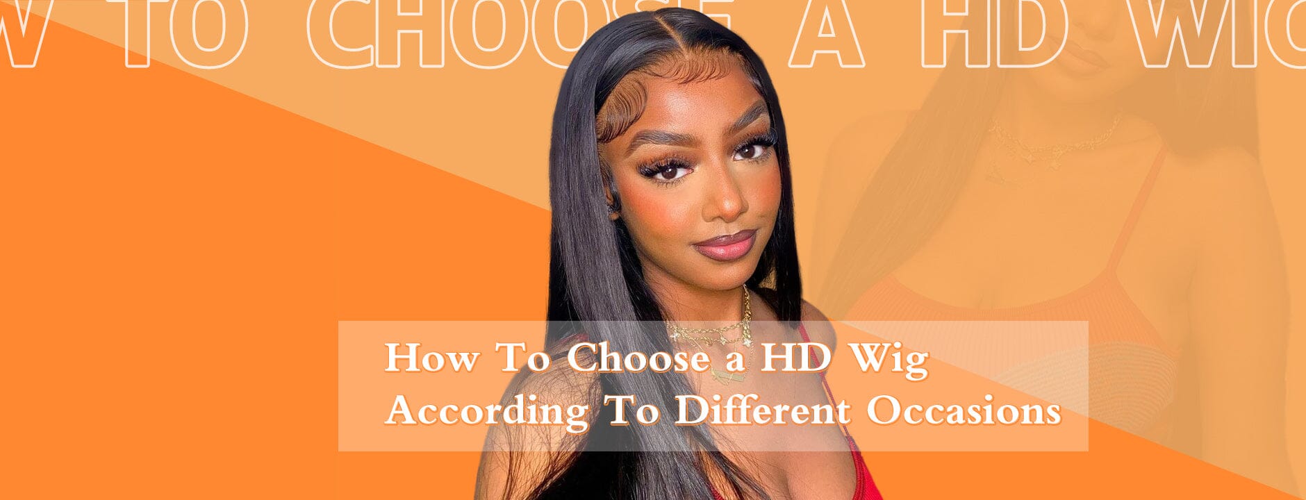 How to Choose a HD Wig According to Different Occasions