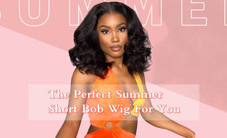 The Perfect Summer Short Bob Wig for You