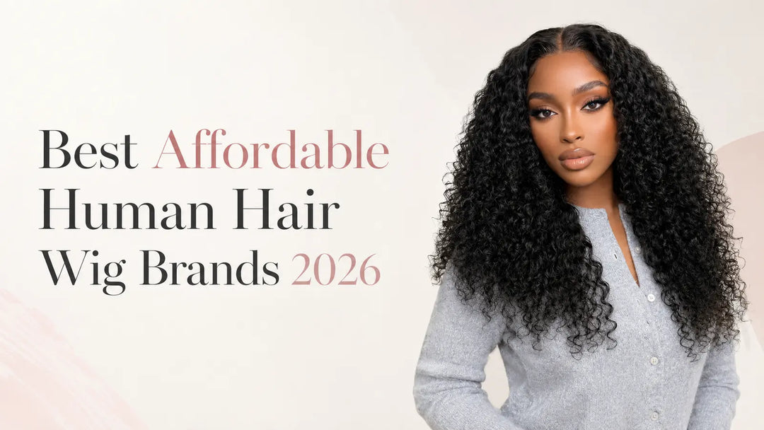 Best Affordable Human Hair Wig Brands