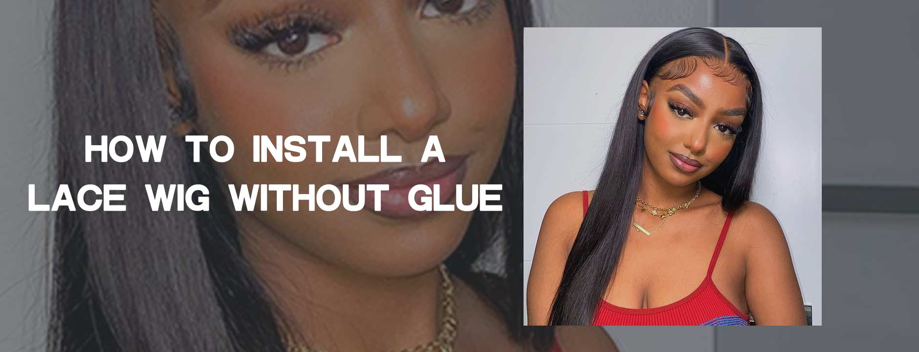 How to Install a Lace Wig Without Glue?