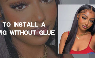 How to Install a Lace Wig Without Glue?