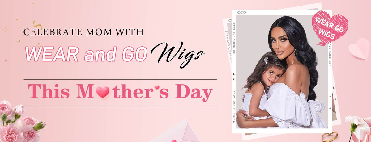 Celebrate Mom with Wear and Go Wigs this Mother's Day!
