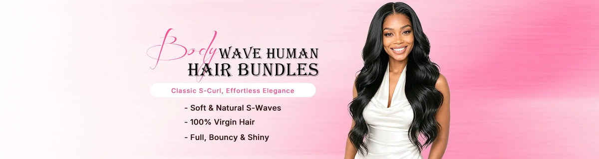 Body Wave Hair Bundles