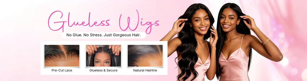 Glueless wigs made with premium human hair, secure fit, natural lace and easy wear without glue